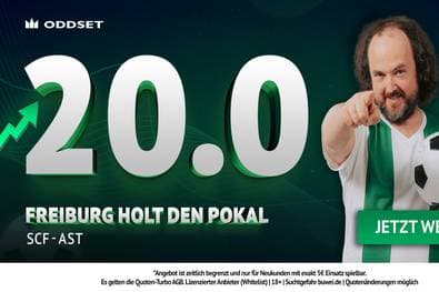 Freiburg Europa League Sieg? ODDSET mit 20,00er Quote für Neukunden!