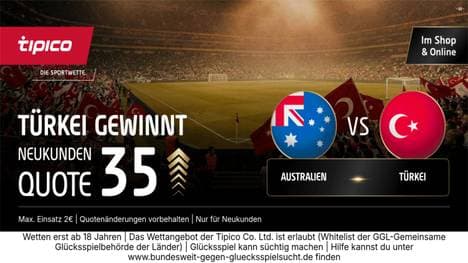 Quote 35,00: Tipico Boost für Türkei-Sieg gegen Australien bei der WM 2026!