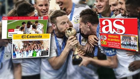 Die internationale Presse feiert den deutschen Triumph beim FIFA Confederations Cup