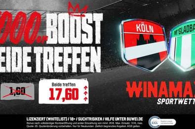 Köln vs Gladbach Quotenboost: Winamax erhöht die Quote für “beide treffen” auf 17,60!