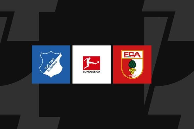 Bundesliga heute: Hoffenheim gegen Augsburg
