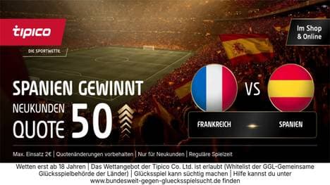Quote 50,0 für Spanien gegen Frankreich | Tipico WM-Boost für Neukunden
