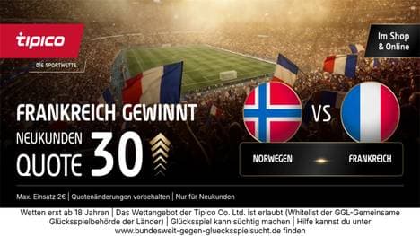 Quote 30.00 auf Frankreich! Tipico Quotenboost zum WM-Kracher Norwegen - Frankreich