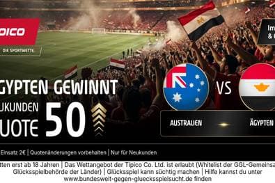 WM-Kracher mit 50er-Quote! Tipico schenkt dir den Quoten-Turbo für Sieg Ägypten gegen Australien!