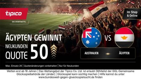WM 2026: Quote 50,00 auf Sieg Ägypten! Tipico Boost für Neukunden zum Spiel gegen Australien