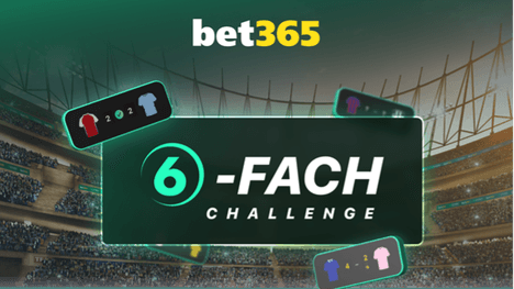  6-fach Challenge von bet365 zum 30. Bundesliga Spieltag
