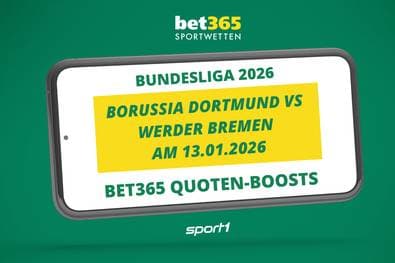 bet365 Wett-Boosts: Dortmund vs. Bremen Tipps | Quoten bis 6.50