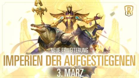 "Imperien der Aufgestiegenen" ist die insgesamt dritte Erweiterung für Legends of Runeterra