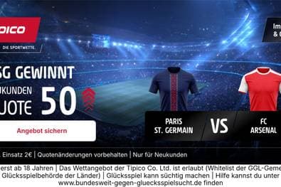 Champions League Finale: Quote 50,00 statt 2,30 auf PSG-Sieg! Der Tipico-Neukunden-Kracher!