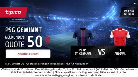 PSG - Arsenal Quote 50,00! Tipico Quotenboost zum Champions League Finale sichern.