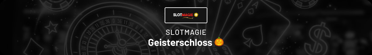 Teaserbild zur Aktion über das Slotmagie Geisterschloss