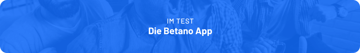 Alle Infos zur Betano App