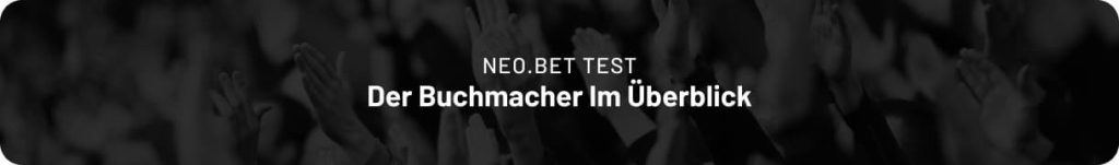 NEO.bet Test im Überblick