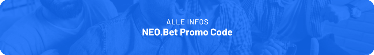 Details zum NEO.bet Promo code